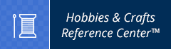 Hobbies and Crafts Reference Center