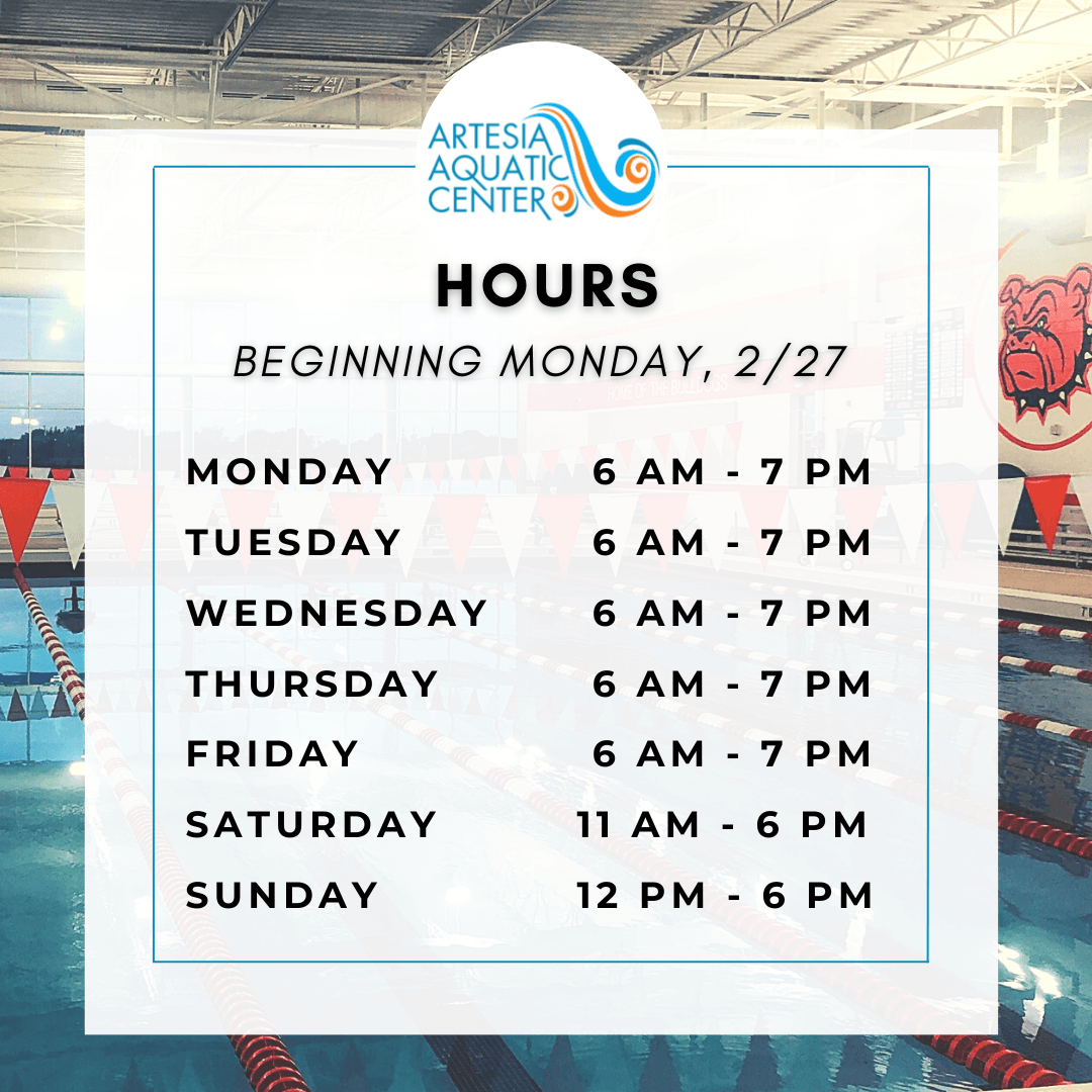 Photo showing new Artesia Aquatic Center hours beginning Monday, February 27, 2023