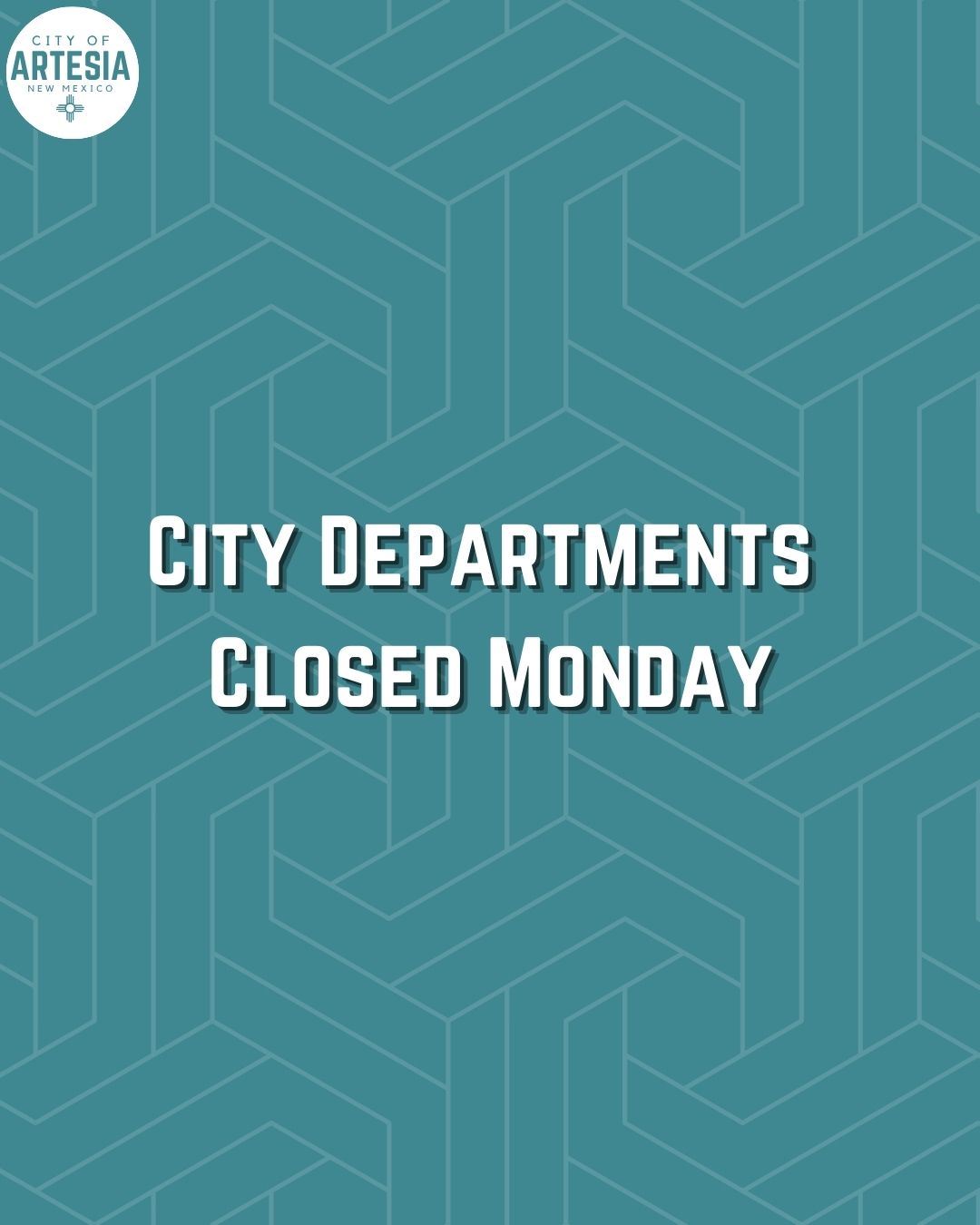 City Departments Closed Monday